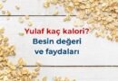 Yulafın Kalori ve Besin Değerleri Nelerdir?