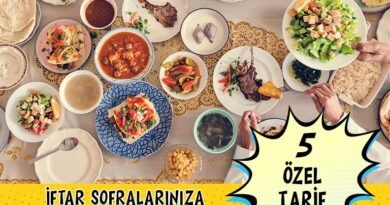 Ramazan Ayına Özel İftar Sofraları İçin 5 Farklı Tarif